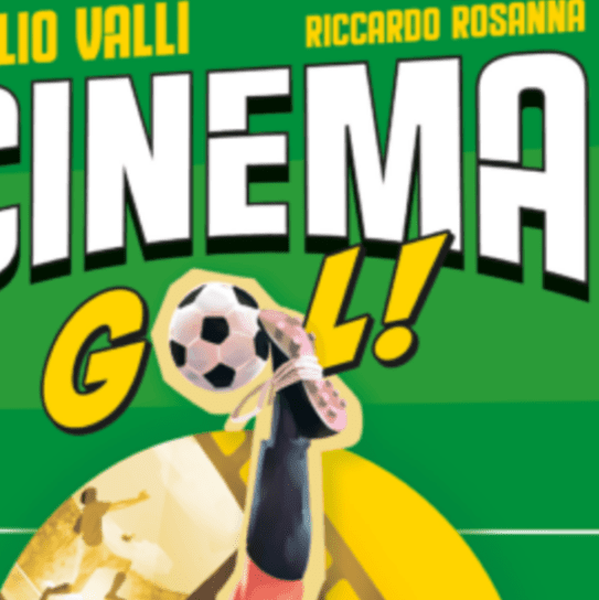 Cinema Gol! Film e calcio