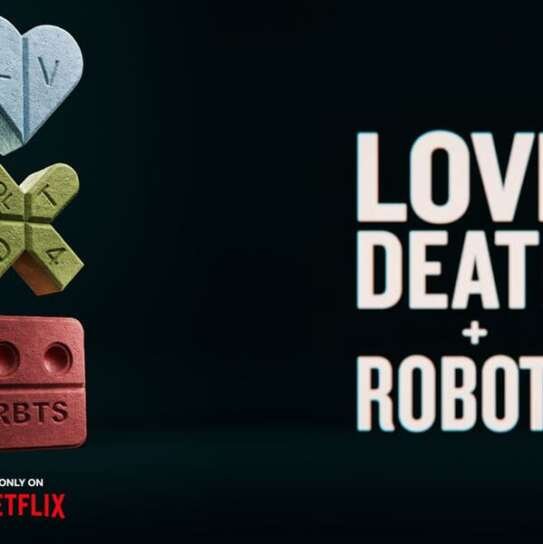 Love, Death & Robots