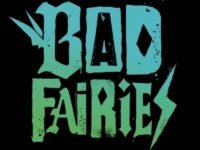 Bad Fairies film nuovi ingressi nel cast