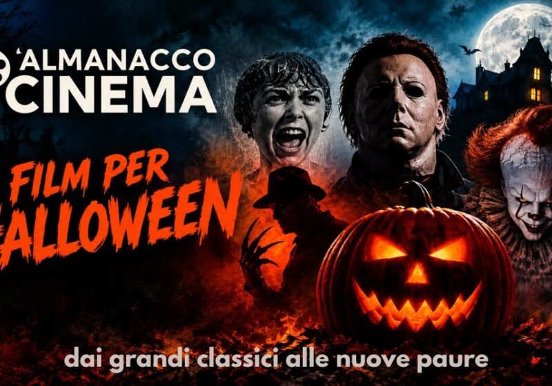 Halloween film horror da vedere. Rubrica di Almanacco Cinema